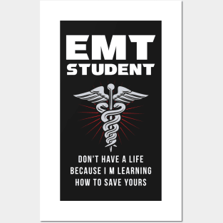 EMT STUDENT: EMT Student Posters and Art